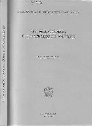 Bild des Verkufers fr Atti dell'Accademia di scienze morali e politiche volume CXIX 2009 zum Verkauf von Biblioteca di Babele