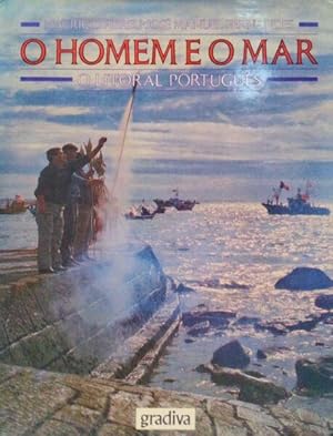 Seller image for O HOMEM E O MAR. O LITORAL PORTUGUS. for sale by Livraria Castro e Silva