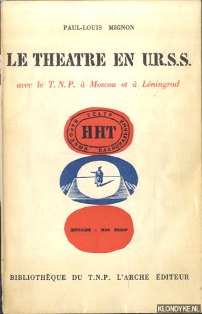 Bild des Verkufers fr Le theatre en U.R.S.S. avec le T.N.P.  Moscou et  Lningrad zum Verkauf von Klondyke