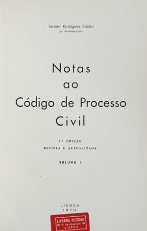 NOTAS AO CÓDIGO DE PROCESSO CIVIL. [3 VOLS. 2ª Edição]
