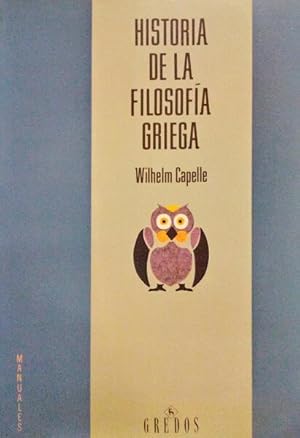 HISTORIA DE LA FILOSOFÍA GRIEGA.