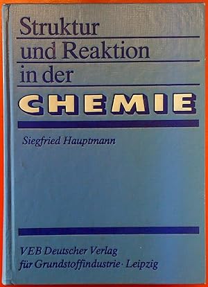 Seller image for Struktur und Reaktion in der Chemie. Ein Leitfaden fr das Studium der Chemie. for sale by biblion2