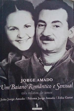 Seller image for JORGE AMADO UM BAIANO ROMNTICO E SENSUAL. for sale by Livraria Castro e Silva