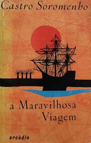 Seller image for A MARAVILHOSA VIAGEM. for sale by Livraria Castro e Silva