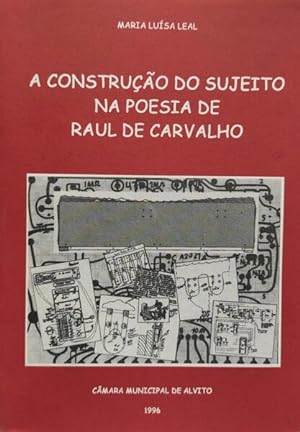 Imagen del vendedor de A CONSTRUO DO SUJEITO NA POESIA DE RAUL DE CARVALHO. a la venta por Livraria Castro e Silva