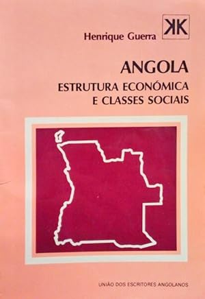 Bild des Verkufers fr ANGOLA: ESTRUTURA ECONMICA E CLASSES SOCIAIS. [5. EDIO] zum Verkauf von Livraria Castro e Silva