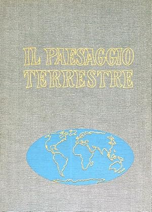 Bild des Verkufers fr Il paesaggio terrestre zum Verkauf von Librodifaccia