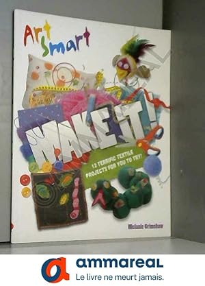 Bild des Verkufers fr Art Smart: Make it! zum Verkauf von Ammareal