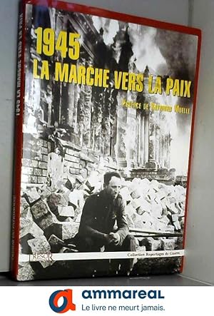 Seller image for 1945 La marche vers la paix for sale by Ammareal