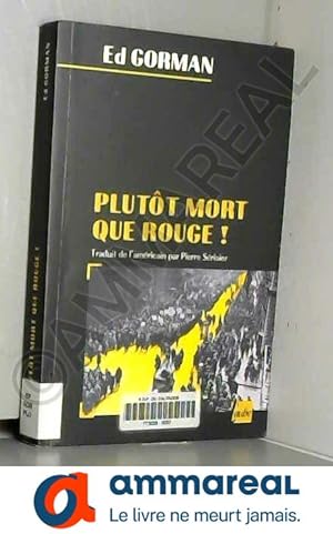 Seller image for Plutt mort que rouge ! : Une enqute de Sam McCain for sale by Ammareal