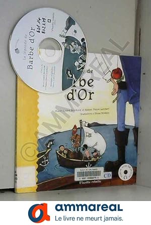 Bild des Verkufers fr La lgende de Barbe d'Or (CD inclus) zum Verkauf von Ammareal
