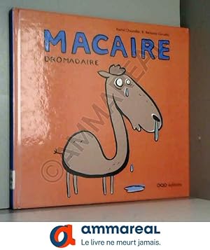 Seller image for Macaire Dromadaire for sale by Ammareal