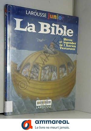 Bild des Verkufers fr Larousse junior de la Bible: Hros et lgendes zum Verkauf von Ammareal
