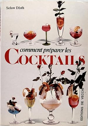 Image du vendeur pour Comment prparer les cocktails mis en vente par Philippe Lucas Livres Anciens