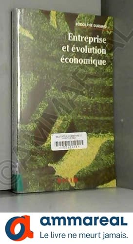 Image du vendeur pour Entreprise et volution conomique mis en vente par Ammareal