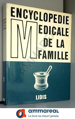 Image du vendeur pour encyclopedie medicale de la famille T2 edition lidis mis en vente par Ammareal