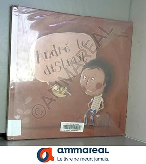 Seller image for Andr le distrait for sale by Ammareal