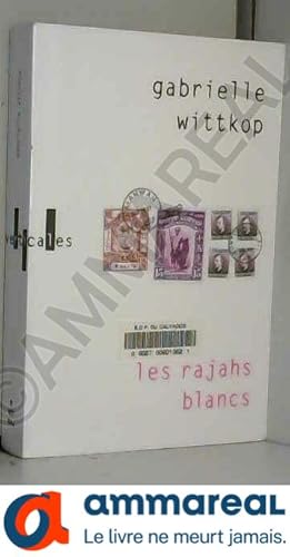 Image du vendeur pour Les rajahs blancs mis en vente par Ammareal