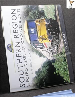 Bild des Verkufers fr Southern Region Electro Diesel Locomotives and Units: A Pictorial Survey zum Verkauf von BookLovers of Bath
