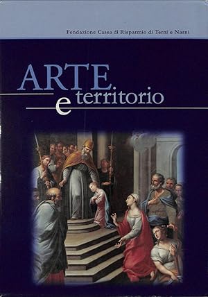 Arte e Territorio. Interventi di restauro. Vol. 3
