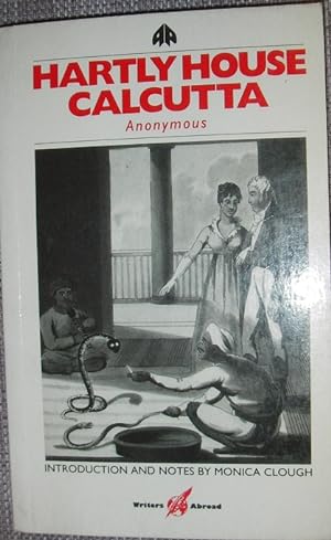 Imagen del vendedor de Hartly House, Calcutta: A Novel of the Days of Warren Hastings (Writers Abroad) series a la venta por eclecticbooks