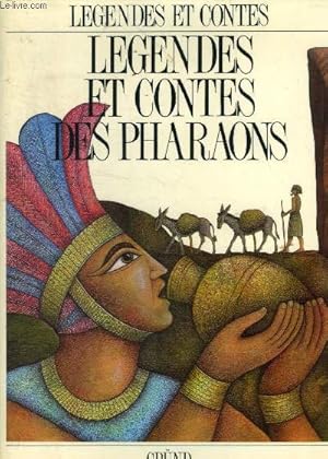 Seller image for Lgendes et contes des pharaons for sale by Le-Livre