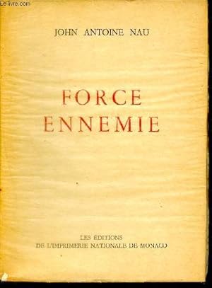 Imagen del vendedor de Force ennemie - Collection des prix goncourt a la venta por Le-Livre