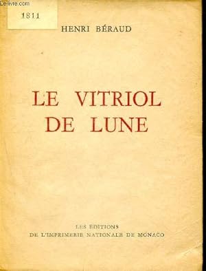 Image du vendeur pour Le vitriol de lune - Collection des prix goncourt mis en vente par Le-Livre