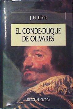 Image du vendeur pour El Conde-Duque de Olivares mis en vente par Almacen de los Libros Olvidados