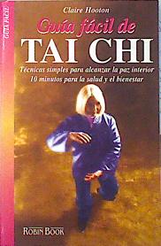 Seller image for Guia fcil de Tai chi for sale by Almacen de los Libros Olvidados