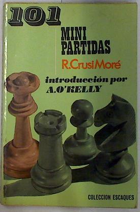 Imagen del vendedor de 101 Mini Partidas (Minipartidas) a la venta por Almacen de los Libros Olvidados