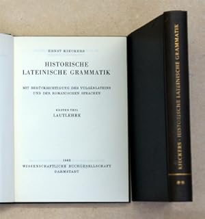 Historische lateinische Grammatik. Mit Berücksichtigung des Vulgärlateins und der romanischen Spr...