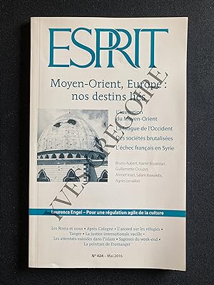 ESPRIT-N°424-MAI 2016-MOYEN-ORIENT, EUROPE: NOS DESTINS LIES