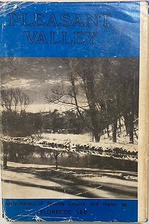 Pleasant Valley an early history of Monroe County and region