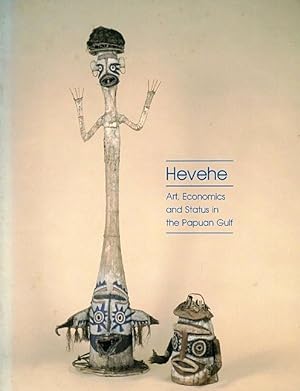 Seller image for Hevefe: Art, Economics and Status in the Papuan Gulf for sale by Birmingham Museum of Art
