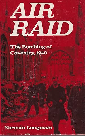 Bild des Verkufers fr Air Raid: The Bombing of Coventry, 1940 zum Verkauf von Kenneth Mallory Bookseller ABAA