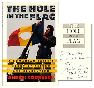 Image du vendeur pour The Hole in the Flag: A Romanian Exile's Story of Return and Revolution mis en vente par Kenneth Mallory Bookseller ABAA