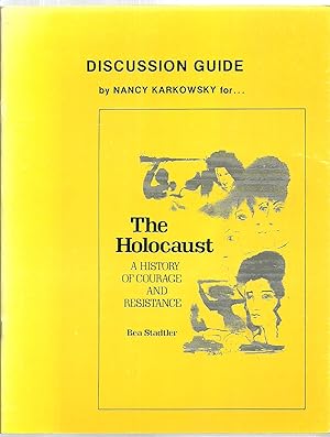 Seller image for The Holocaust: A History of Courage and Resistance by Bea Stadtler - Discussion Guide for sale by Sabra Books