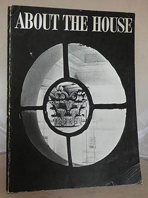 About the House: Published By Friends of Covent Garden limited: March 1964, Volume 1, Number 6