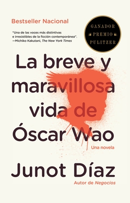 Seller image for La Breve y Maravillosa Vida de Oscar Wao = The Brief Wondrous Life of Oscar Wao (Paperback or Softback) for sale by BargainBookStores