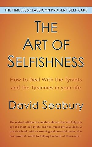 Seller image for The Art of Selfishness for sale by moluna