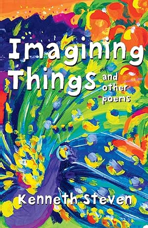Seller image for Steven, K: Imagining Things and other poems for sale by moluna