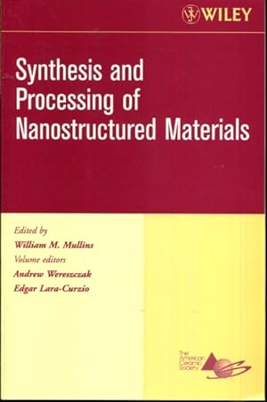 Image du vendeur pour Synthesis and Processing of Nanostructured Materials (Ceramic Engineering and Science Proceedings) mis en vente par Turgid Tomes