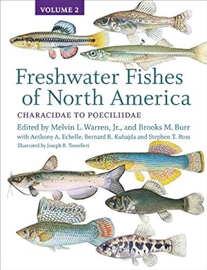 Bild des Verkufers fr Freshwater Fishes of North America: Volume 2: Characidae to Poeciliidae [Hardcover ] zum Verkauf von booksXpress