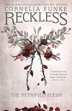 Seller image for Reckless I: The Petrified Flesh (Mirrorworld) by Cornelia Funke [Paperback ] for sale by booksXpress