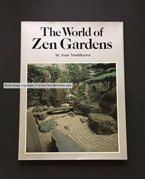 Imagen del vendedor de The World of Zen Gardens a la venta por Librarium