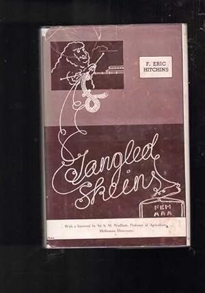 Tangled Skeins - A Historic Survey of Australian Wool Marketing