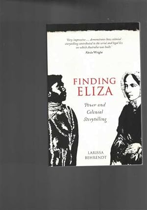 Seller image for Finding Eliza - Power and Colonial Storytelling for sale by Berry Books