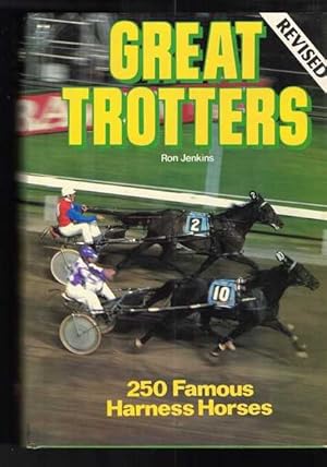 Great Trotters 250 Famous Harness Horses