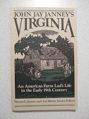 Imagen del vendedor de John Jay Janney's Virginia: An American Farm Lad's Life in the Early 19th Century a la venta por Books Etc.